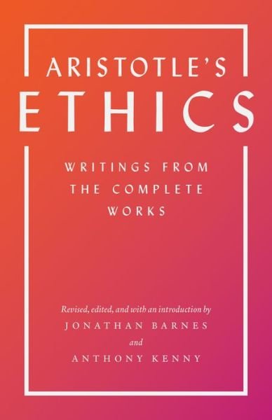 Cover for Aristotle · Aristotle's Ethics: Writings from the Complete Works - Revised Edition (Paperback Book) [Revised edition] (2014)