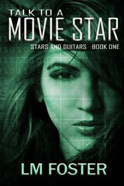 Cover for LM Foster · Talk To a Movie Star (Paperback Bog) (2015)