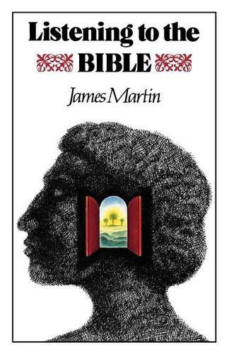 Cover for James Martin · Listening to the Bible (Paperback Book) (2012)