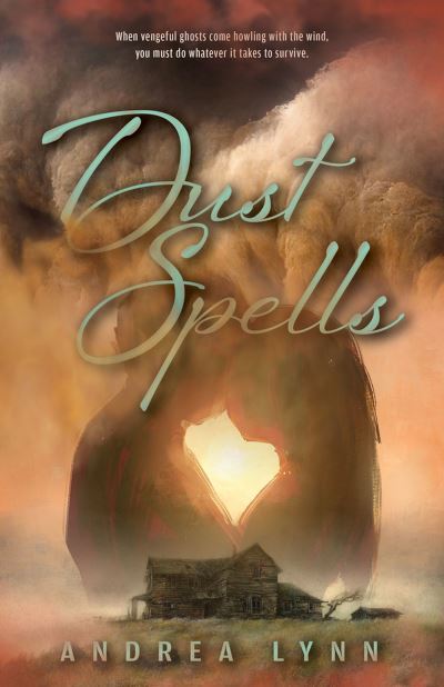 Cover for Andrea Lynn · Dust Spells (Hardcover Book) (2024)