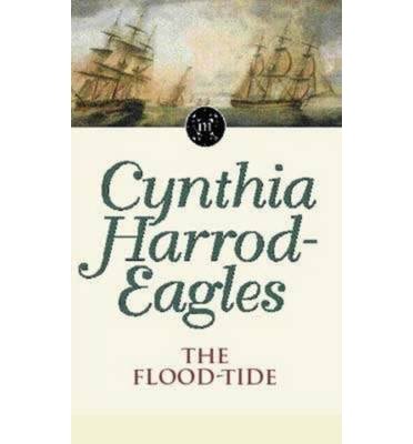 Cover for Cynthia Harrod-Eagles · The Flood-Tide: The Morland Dynasty, Book 9 - Morland Dynasty (Paperback Book) [New edition] (1986)