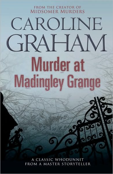 Cover for Caroline Graham · Murder at Madingley Grange: A gripping murder mystery from the creator of the Midsomer Murders series (Paperback Bog) (2009)