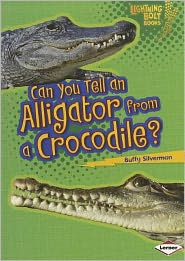 Cover for Buffy Silverman · Can You Tell an Alligator from a Crocodile? (Lightning Bolt Books: Animal Look-alikes) (Paperback Book) (2011)