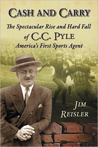 Cover for Jim Reisler · Cash and Carry: The Spectacular Rise and Hard Fall of C.C. Pyle, America's First Sports Agent (Paperback Bog) (2008)