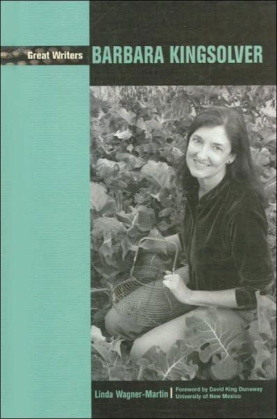 Cover for Linda Wagner-Martin · Barbara Kingsolver - Great Writers (Hardcover Book) (2006)