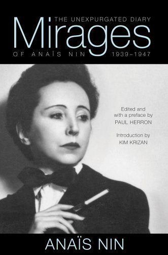 Cover for Anais Nin · Mirages: The Unexpurgated Diary of Anais Nin, 1939–1947 (Hardcover bog) (2013)