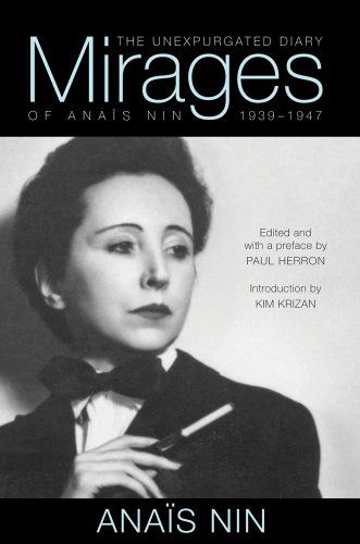 Cover for Anais Nin · Mirages: The Unexpurgated Diary of Anais Nin, 1939–1947 (Inbunden Bok) (2013)