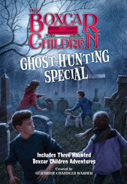 Cover for Gertrude Chandler Warner · The Ghost-Hunting Special (Paperback Book) (2015)