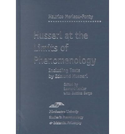 Cover for Maurice Merleau-Ponty · Husserl at the Limits of Phenomenology - Studies in Phenomenology and Existential Philosophy (Hardcover Book) [Translated Ed. edition] (2001)