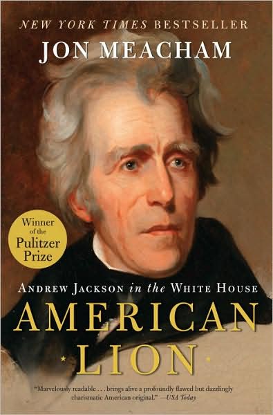 Cover for Jon Meacham · American Lion: Andrew Jackson in the White House (Taschenbuch) (2009)