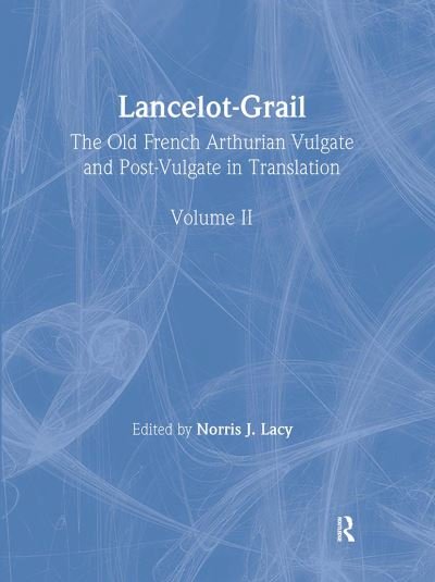 Cover for Norris J. Lacy · Lancelot-Grail: The Old French Arthurian Vulgate and Post-Vulgate in Translation (Hardcover bog) (1993)