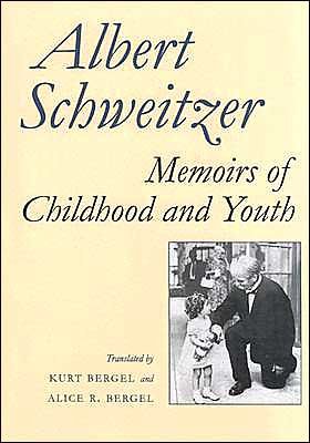 Cover for Albert Schweitzer · Memoirs of Childhood and Youth (Hardcover Book) [New edition] (1997)