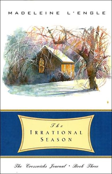 Cover for Madeleine L'Engle · The Irrational Season (Paperback Book) [Later Printing edition] (1984)