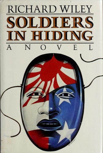 Cover for Richard Wiley · Soldiers in hiding (Book) [1st edition] (1986)