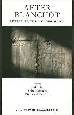 Cover for Leslie Hill · After Blanchot: Literature, Criticism, Philosophy (Paperback Book) (2006)