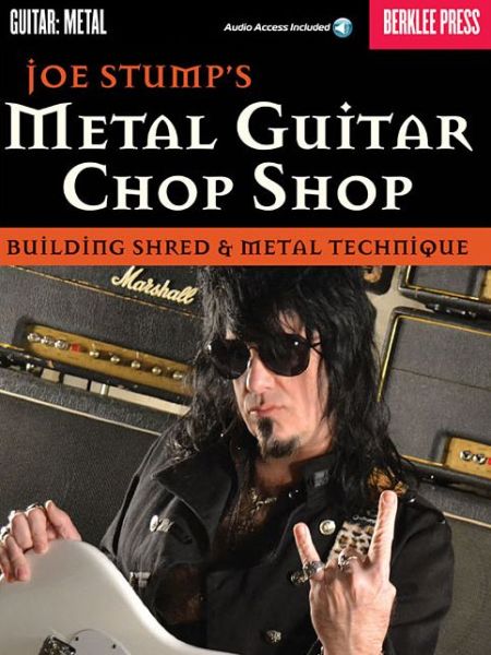 Cover for Joe Stump · Metal Guitar Chop Shop: Building Shred &amp; Metal Technique (Guitar: Metal) (Paperback Book) [Pap / Psc edition] (2014)