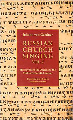 Cover for Johann Von Gardner · Russian Church Singing (Ancient Chant and Early Polyphony) (Paperback Book) (2003)