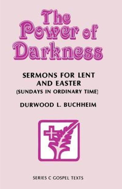 Cover for Durwood Buchheim · Power of Darkness (Paperback Book) (1985)