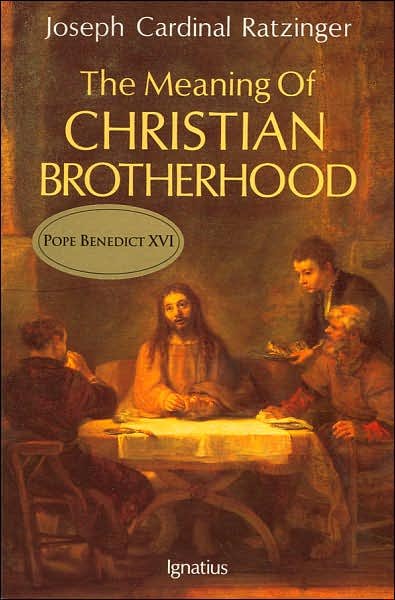 Cover for Joseph Ratzinger · Meaning of Christian Brotherhood (Paperback Book) (1993)