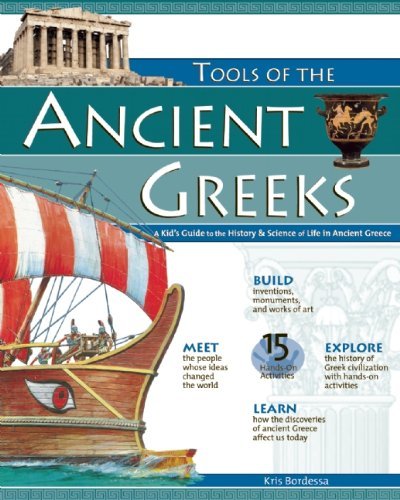 Cover for Kris Bordessa · TOOLS OF THE ANCIENT GREEKS: A Kid's Guide to the History &amp; Science of Life in Ancient Greece (Paperback Book) [Act edition] (2006)