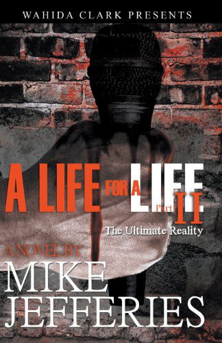 Cover for Mike Jefferies · A Life for a Life 2 (Wahida Clark Presents) (Paperback Book) (2012)