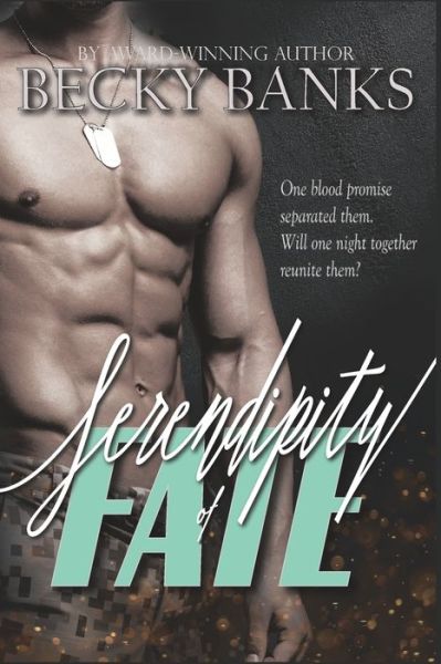 Cover for Becky Banks · Serendipity of Fate (Book) (2013)