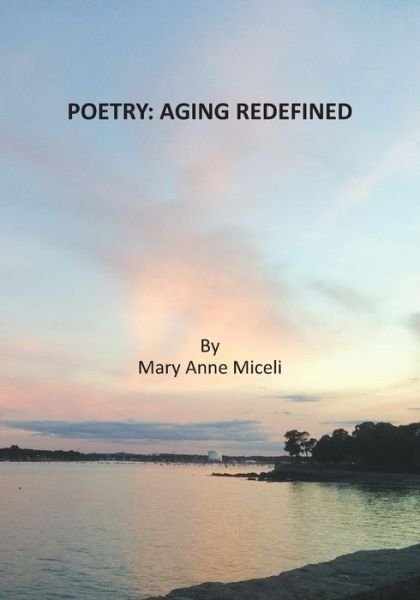 Cover for Mary Anne Miceli · Poetry (Paperback Book) (2016)