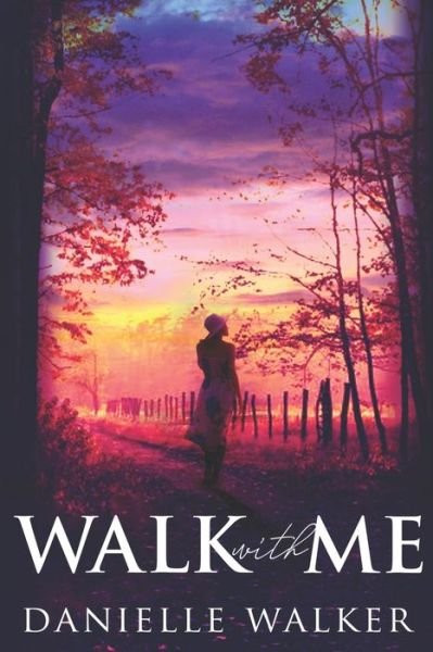 Cover for Danielle Walker · Walk with Me (Paperback Book) (2019)