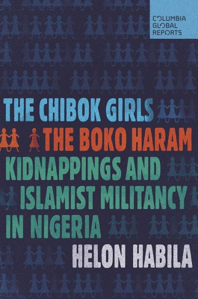 Cover for Helon Habila · The Chibok Girls (Book) (2016)