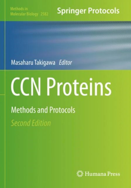 CCN Proteins: Methods and Protocols - Methods in Molecular Biology - - Bøger - Springer-Verlag New York Inc. - 9781071627464 - 14. november 2023