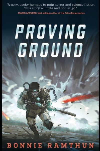 Proving Ground - Bonnie Ramthun - Books - Independently published - 9781075463464 - June 2, 2019