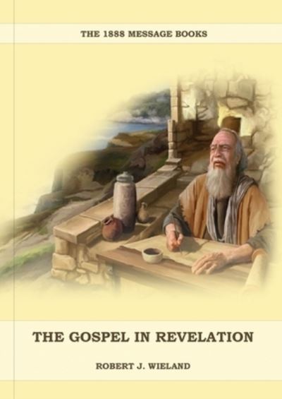 Cover for Robert J Wieland · The Gospel in Revelation (Paperback Book) (2020)