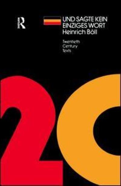 Cover for Heinrich Boll · Und Sagte Kein Einziges Wort - Twentieth Century Texts (Innbunden bok) (2017)