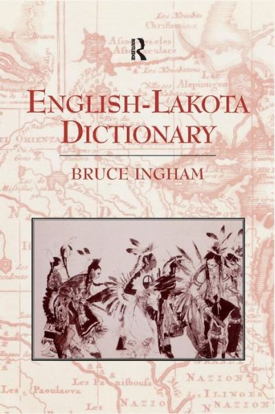 Cover for Bruce Ingham · English-Lakota Dictionary (Paperback Book) (2016)