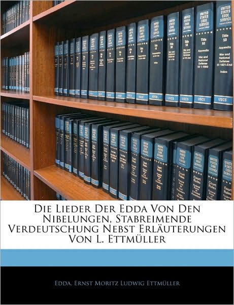 Cover for Edda · Die Lieder Der Edda Von Den Nibelu (Book)