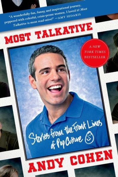 Cover for Andy Cohen · Most Talkative: Stories from the Front Lines of Pop Culture (Paperback Bog) (2013)