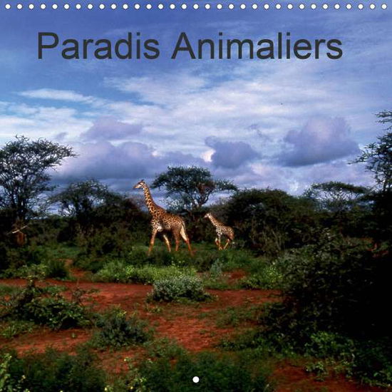 Cover for Leroy · Paradis Animaliers (Calendrier mu (Bok)