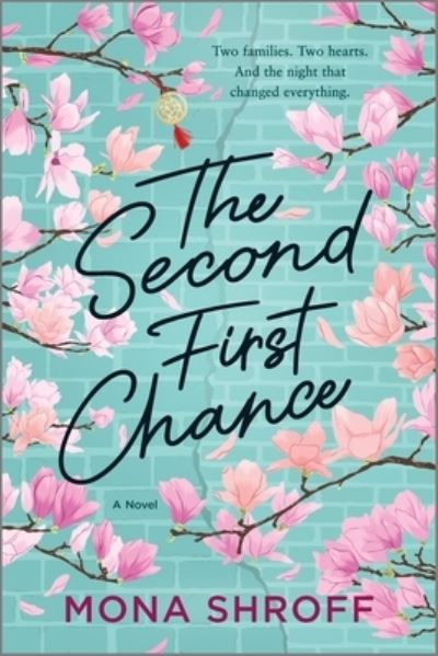 Cover for Mona Shroff · The Second First Chance (Paperback Book) (2022)