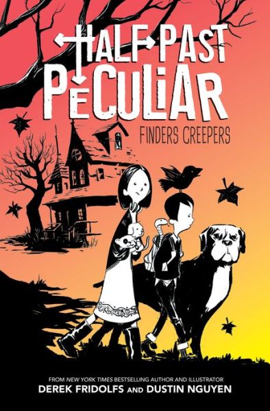 Cover for Derek Fridolfs · Finders Creepers (Half Past Peculiar, Book 1) (Hardcover Book) (2020)