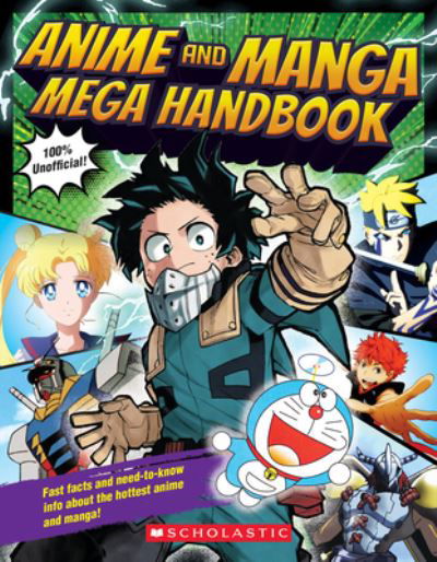 Cover for Scholastic · Anime and Manga Mega Handbook (Pocketbok) (2023)