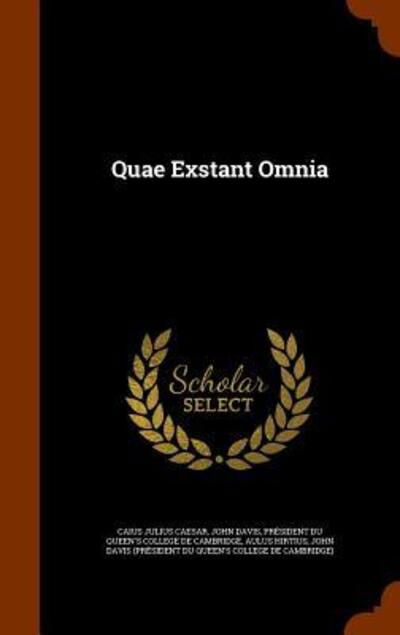 Cover for Caius Julius Caesar · Quae Exstant Omnia (Hardcover Book) (2015)