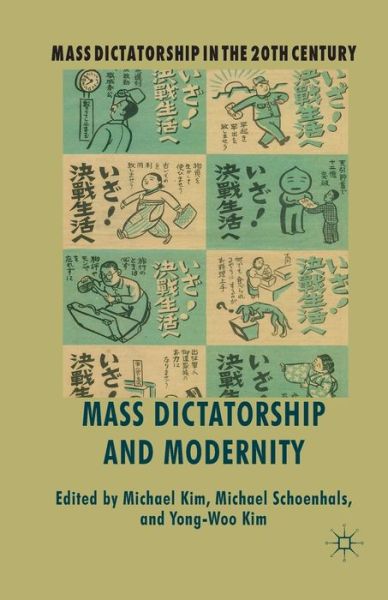 Mass Dictatorship and Modernity - Mass Dictatorship in the Twentieth Century -  - Książki - Palgrave Macmillan - 9781349454464 - 2013