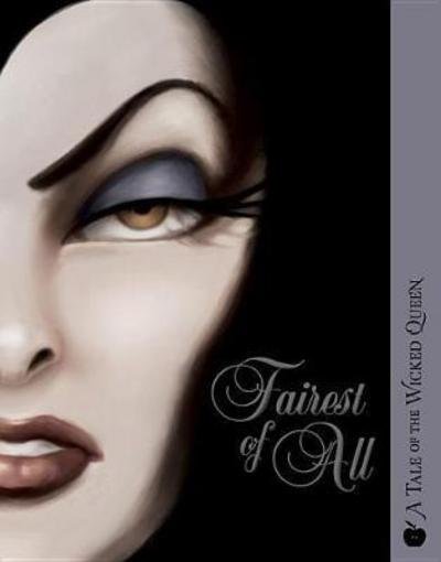 Cover for Serena Valentino · Fairest of All: A Tale of the Wicked Queen - Villains (Pocketbok) (2017)