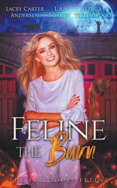 Cover for Laura Greenwood · Feline The Burn (Paperback Book) (2021)
