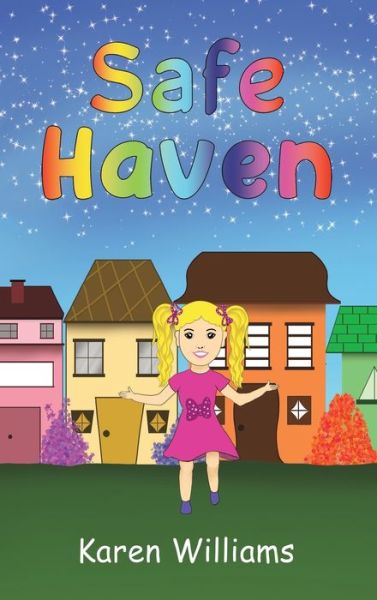 Safe Haven - Karen Williams - Boeken - Austin Macauley Publishers - 9781398430464 - 31 mei 2022