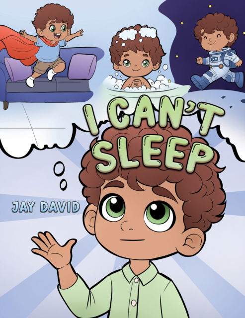 Cover for Jay David · I Can't Sleep (Paperback Book) (2024)