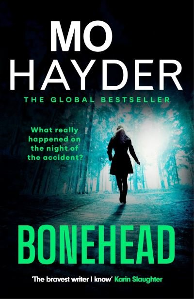 Cover for Mo Hayder · Bonehead: the gripping new crime thriller from the international bestseller (Gebundenes Buch) (2024)