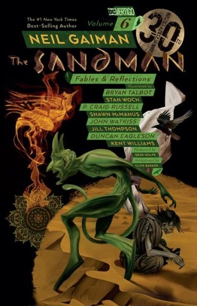 Sandman Volume 6: Fables and Reflections - Neil Gaiman - Kirjat - DC Comics - 9781401288464 - tiistai 26. maaliskuuta 2019