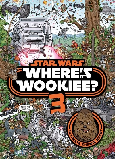 Cover for Lucasfilm · Star Wars: Where's the Wookiee 3? Search and Find Activity Book (Innbunden bok) (2019)