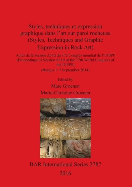 Cover for Marc Groenen · Styles, techniques et expression graphique dans l'art sur paroi rocheuse (Styles, Techniques and Graphic Expression in Rock Art) (Paperback Book) (2016)